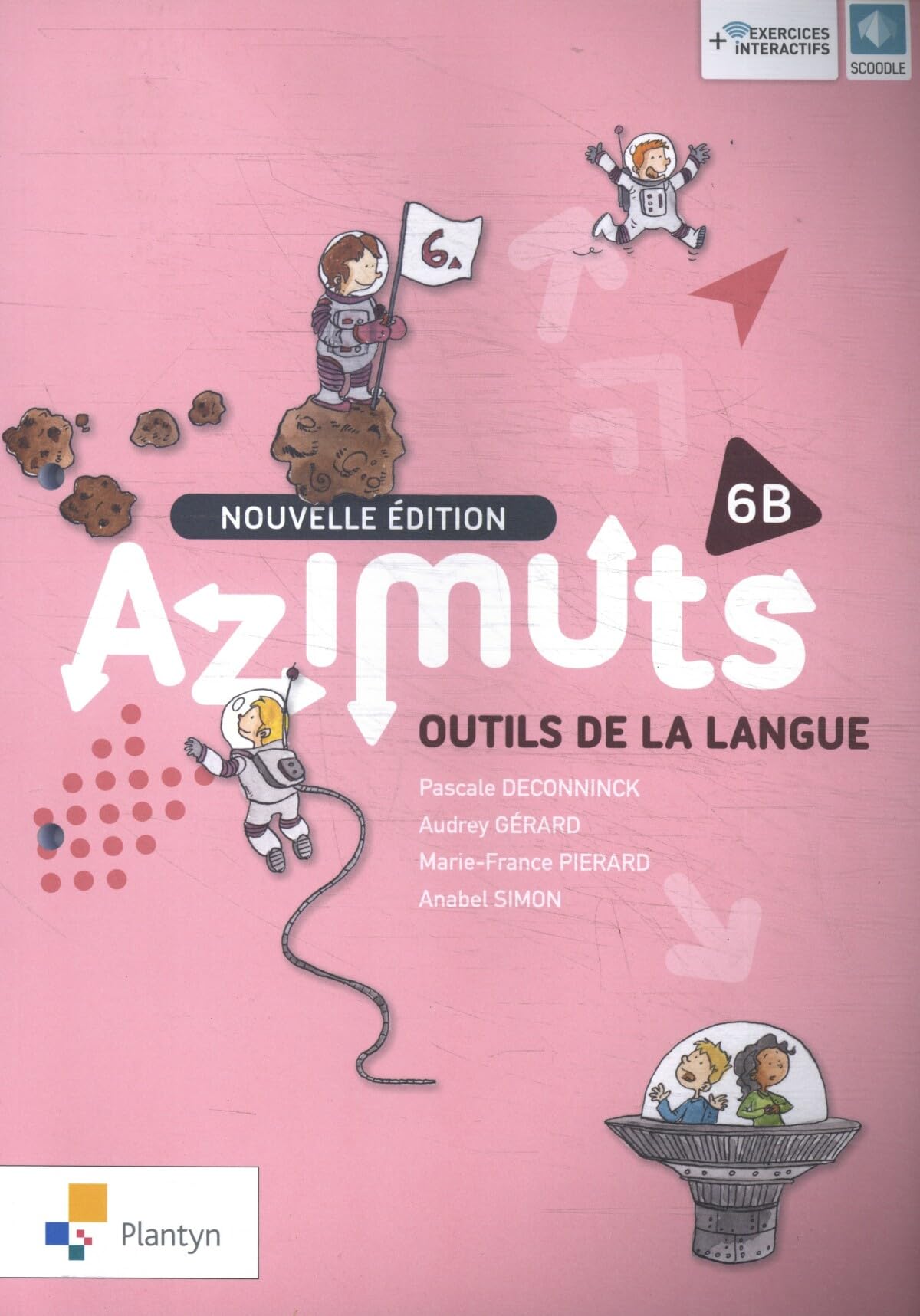 Azimuts 6B - Nouvelle édition: Azimuts est une méthode de français consacrée aux outils de la langue, de la 2e à la 6e primaire. La grammaire, la ... sont abordées de manière complète. book
