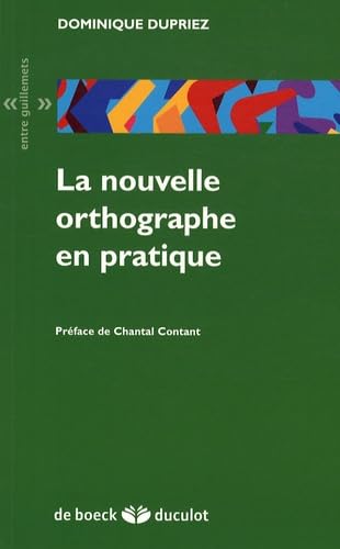 La nouvelle orthographe en pratique book
