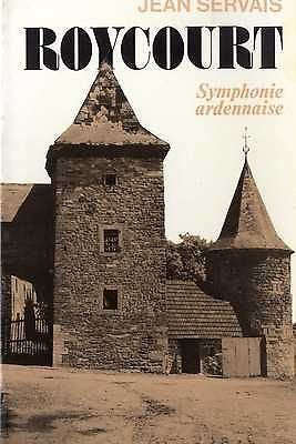 Roycourt : symphonie ardennaise book