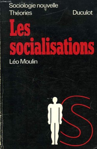 Les Socialisations : société, état, parti book