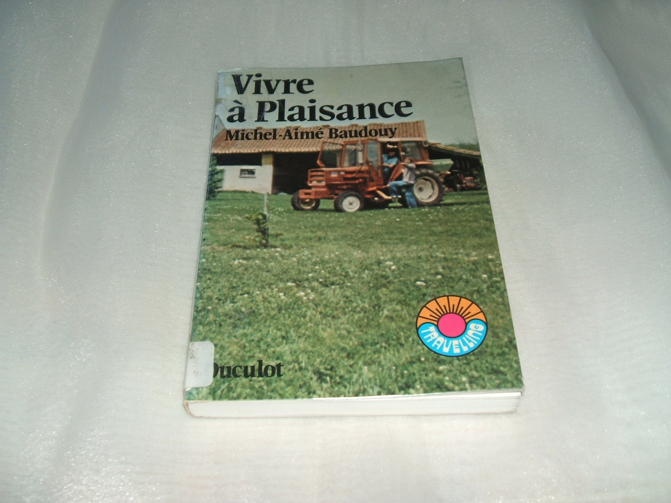 Vivre à Plaisance (Travelling) Books