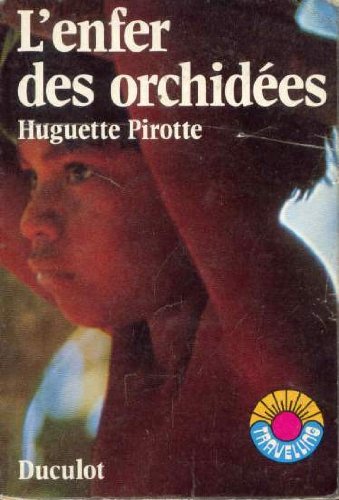 L'enfer orchidees (Travelling Nø1) Books