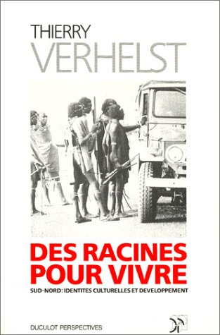 Des racines pour vivre - Sud-Nord : Identités culturelles et développement book