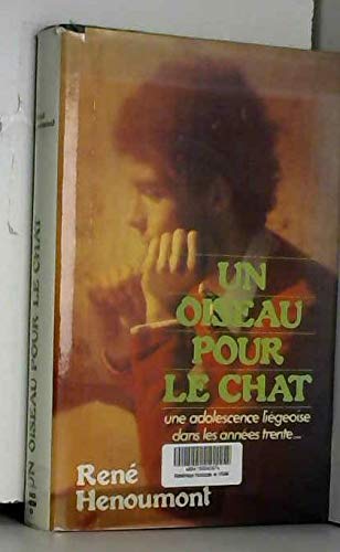 Un oiseau pour le chat (Fonds Duculot) Books