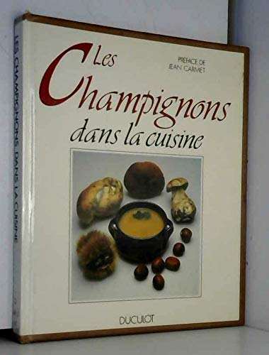 Champignons dans la cuisine (les) 020994 book