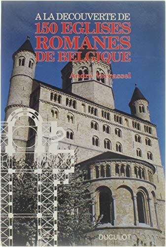 A la découverte de 150 églises romanes de Belgique Books