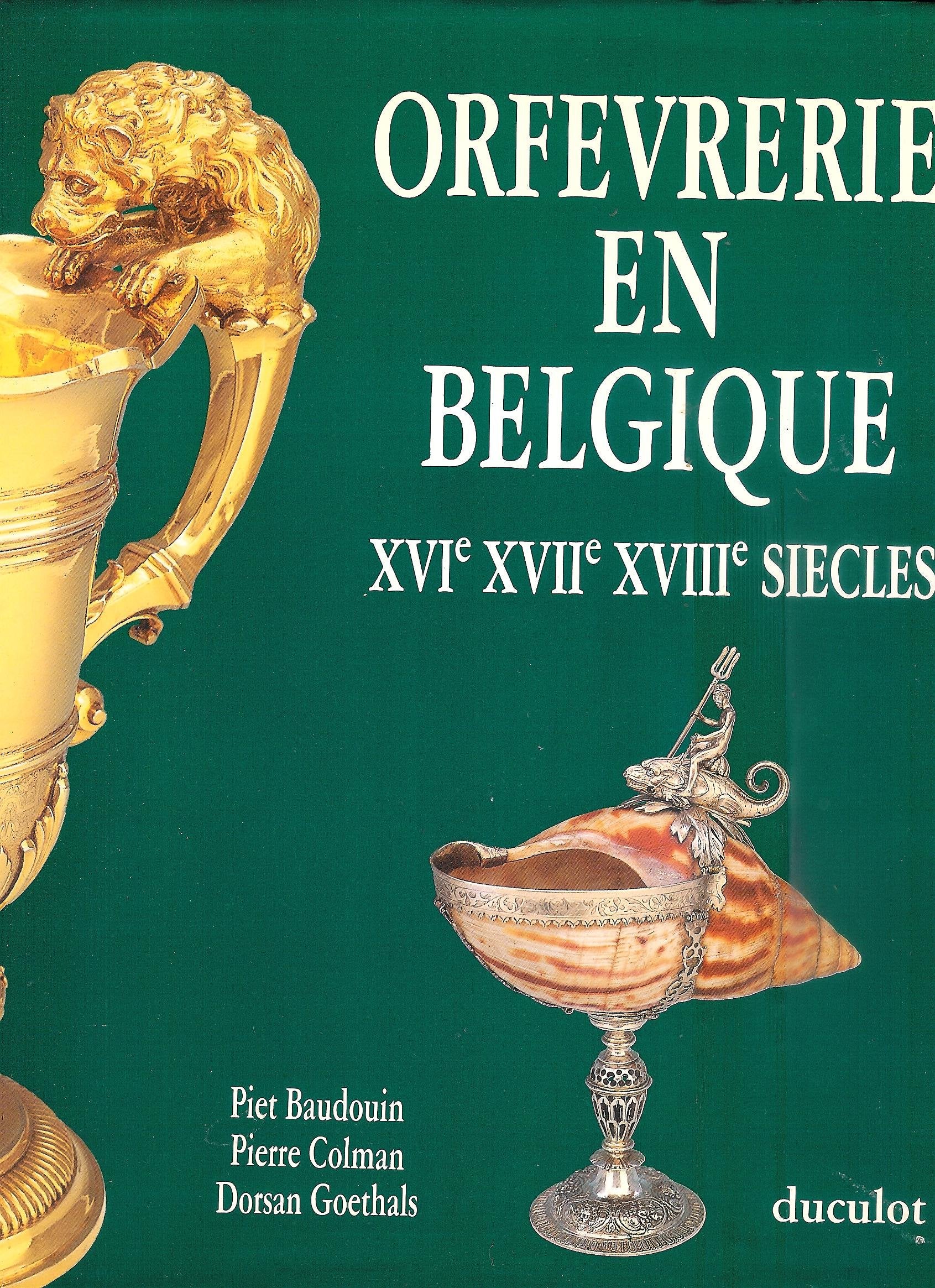 Orfèvrerie en Belgique book