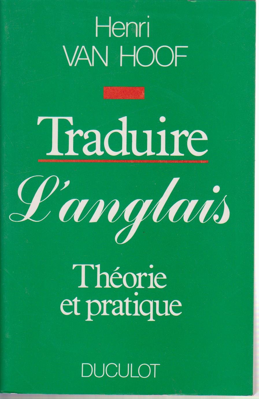 Traduire l'anglais: Théorie et pratique Books