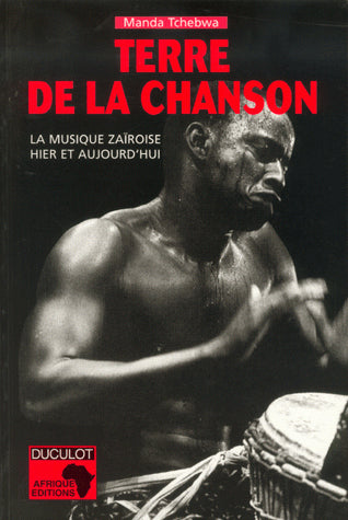 Terre de la chanson : la musique zaïroise : hier et aujourd'hui book