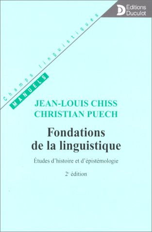 Fondations de la linguistique. Etudes d'histoire et d'épistémologie book