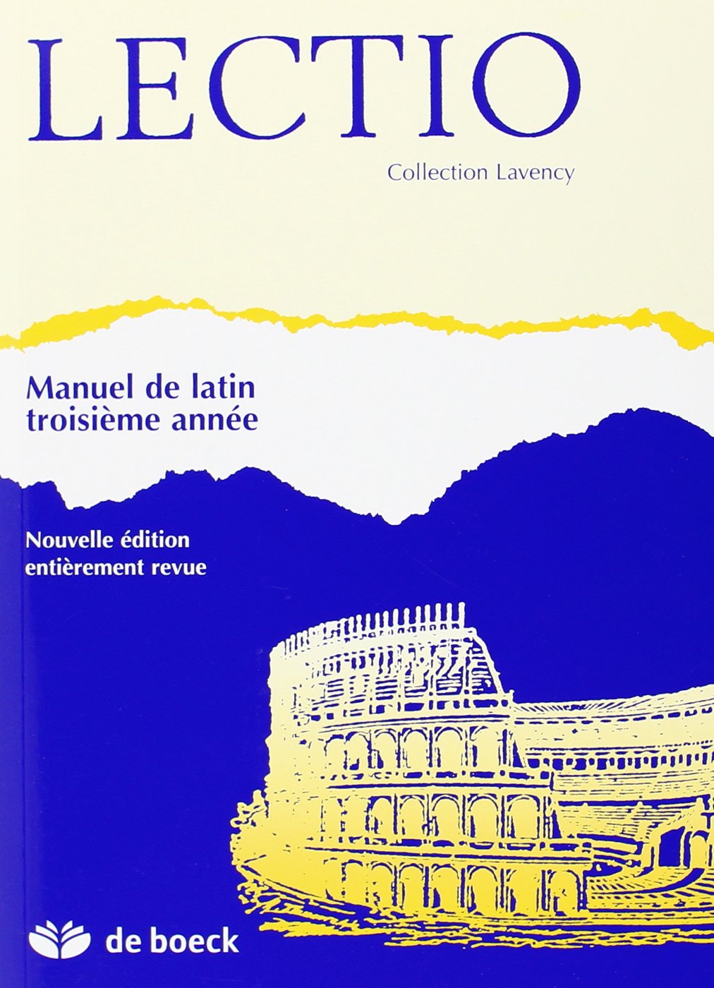 Lectio - manuel de latin troisieme annee book