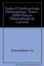 Etudes D'anthropologie Philosophique. Tome 1. book