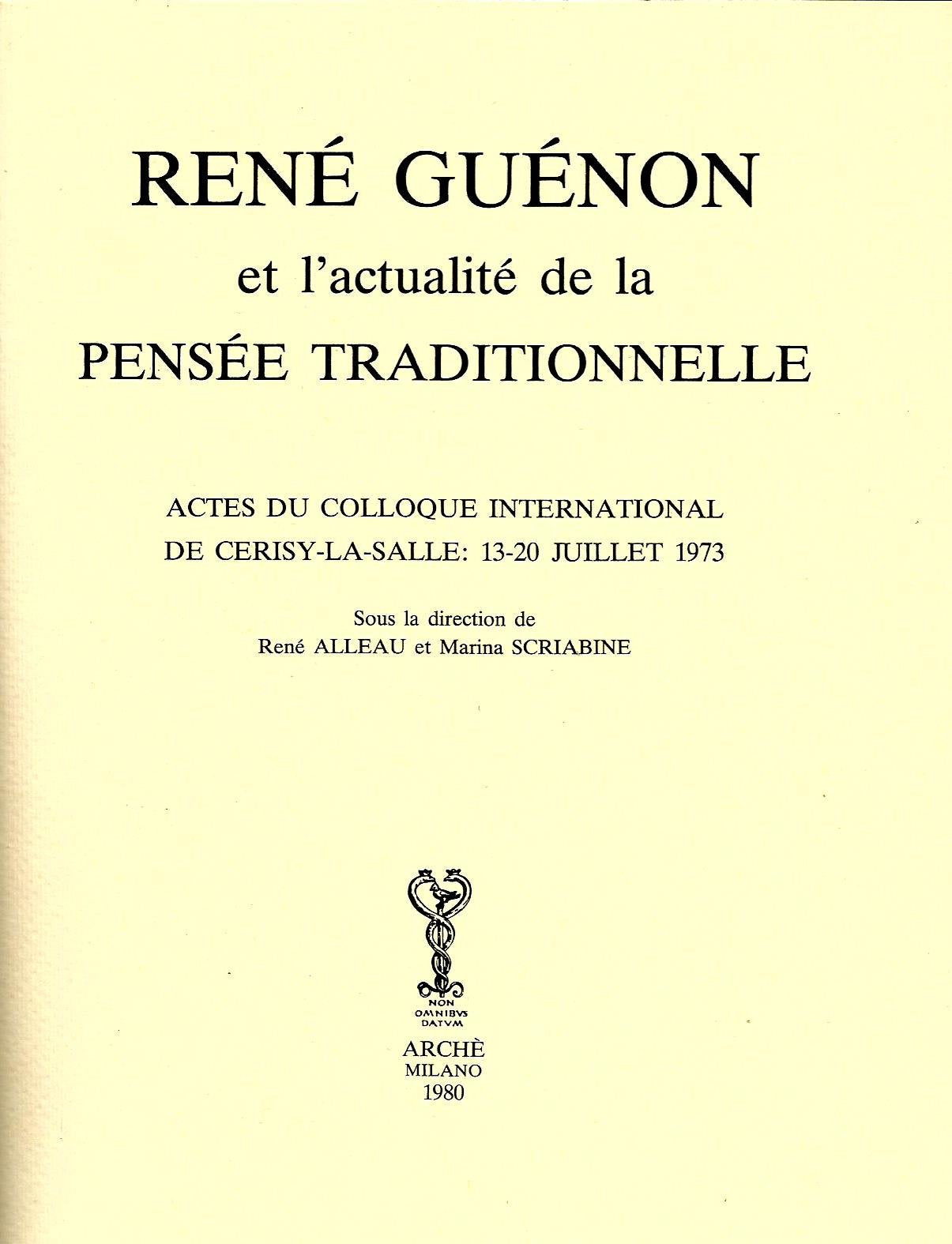 René Guénon et l'actualité de la pensée traditionnelle Books