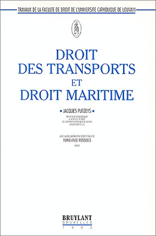 Droit des transports et droit maritime: En vigueur en Belgique au 1er janvier 1993 Books