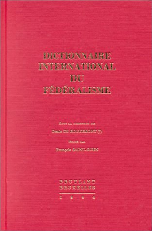 Dictionnaire international du fédéralisme book