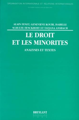 Le droit et les minorités : analyses et textes Books