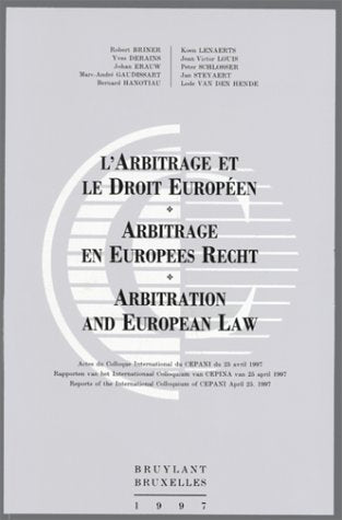 L'Arbitrage Et Le Droit Europeen Books
