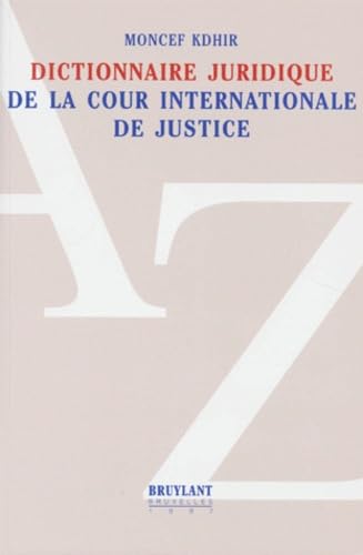 Dictionnaire juridique de la cour internationale de justice book