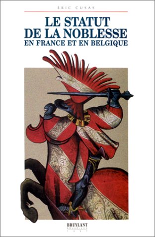 Le statut de la noblesse en France et en Belgique book
