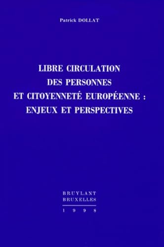 Libre circulation des personnes et citoyenneté européenne : enjeux et perspectives book