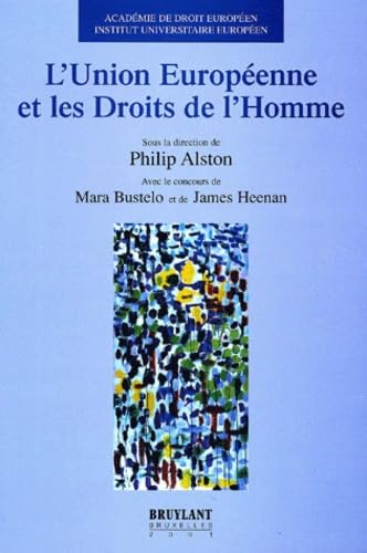 L'Union Europeenne Et Les Droits De L'Homme book