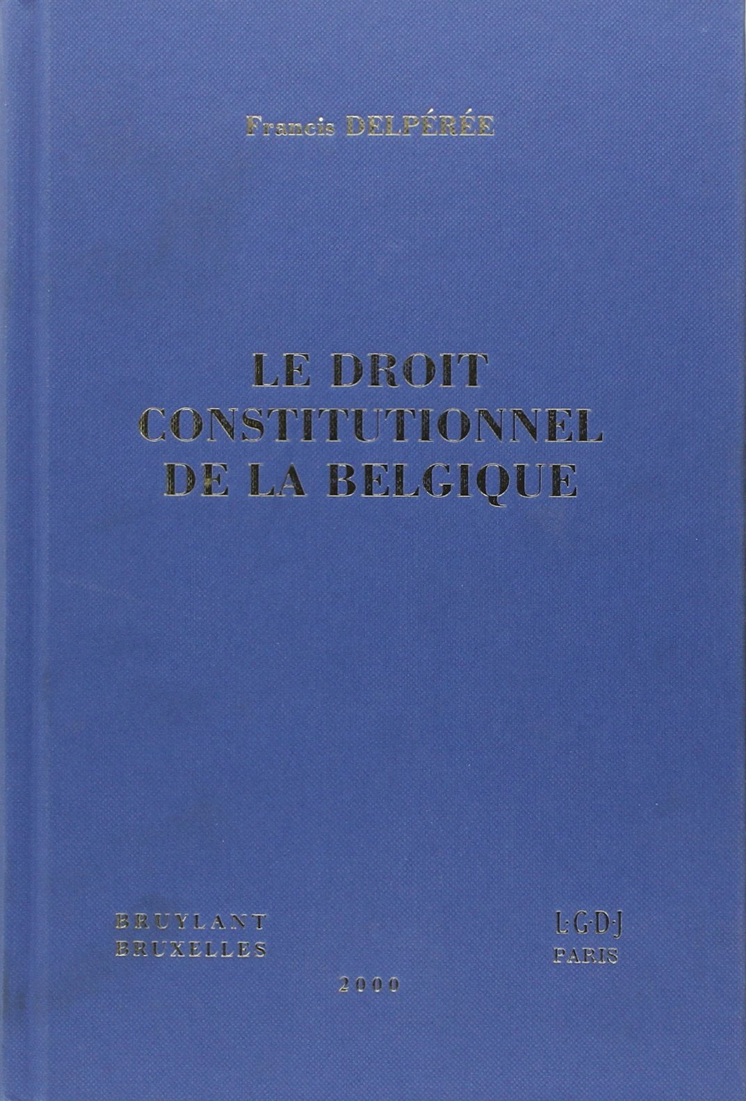 Droit constitutionnel de la Belgique Books