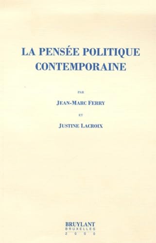 La Pensee Politique Contemporaine book