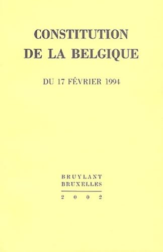 Constitution de la Belgique du 17 février 1994 book
