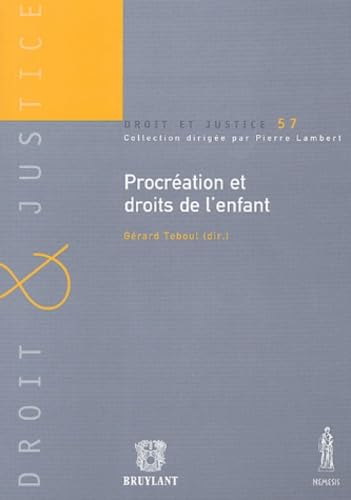 PROCRÉATION ET DROITS DE L'ENFANT: SOUS LA DIRECTION DE GÉRARD TEBOUL. book