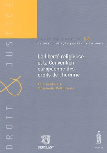 LA LIBERTE RELIGIEUSE ET LA CONVENTION EUROPEENNE DES DROITS DE L'HOMME book