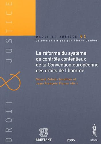 LA RÉFORME DU SYSTÈME DE CONTRÔLE: CONTENTIEUX DE LA CONVENTION EUROPÉENNE DES DROITS DE L'HOMME. book