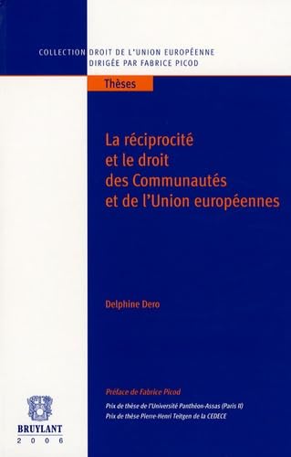 La réciprocité et le droit des Communautés et de l'Union Européennes book