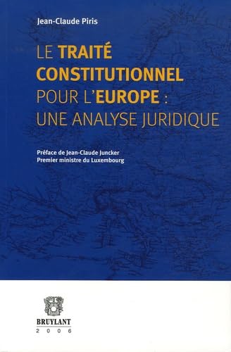 Le traité constitutionnel pour l'Europe : une analyse juridique book