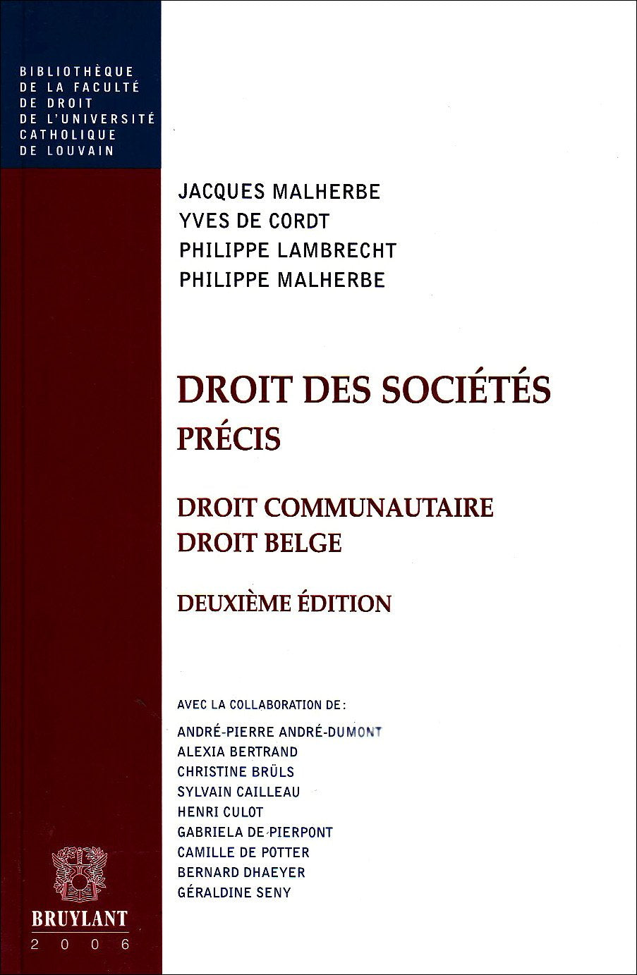Droit des sociétés Précis: Droit communautaire - Droit belge book