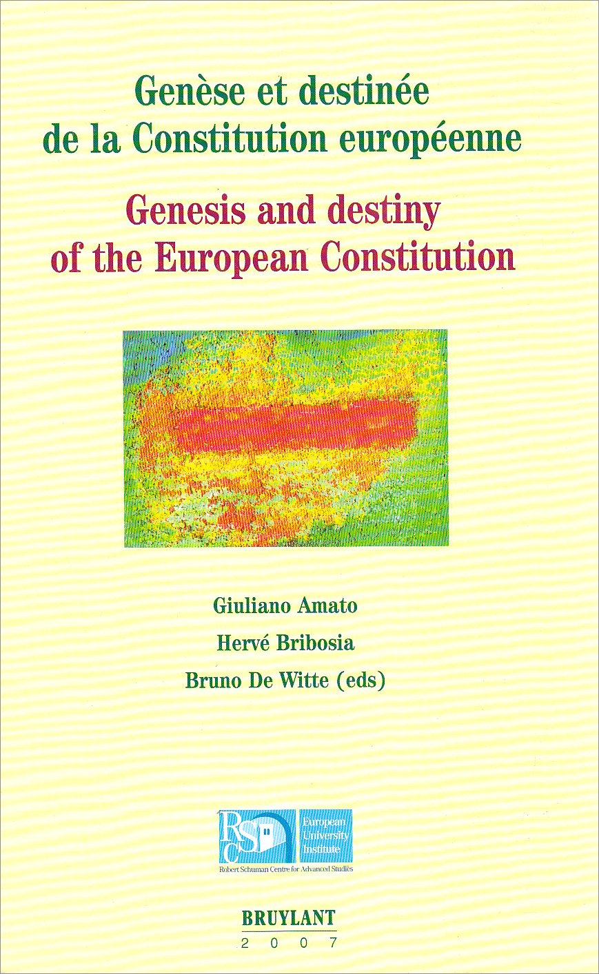 Genese et Destinee de la Constitution Europeenne / Genesis and Destiny of the European Constitution: Commentaire du Traite Etablissant une ... Preparatoires et Perspectives d'Avenir Law