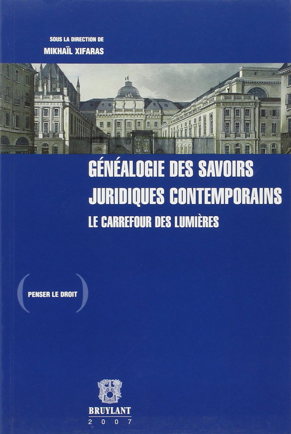Généalogie des savoirs juridiques contemporains book