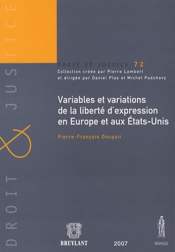 VARIABLES ET VARIATIONS DE LA LIBERTÉ D'EXPRESSION EN EUROPE ET AUX ETATS-UNIS book
