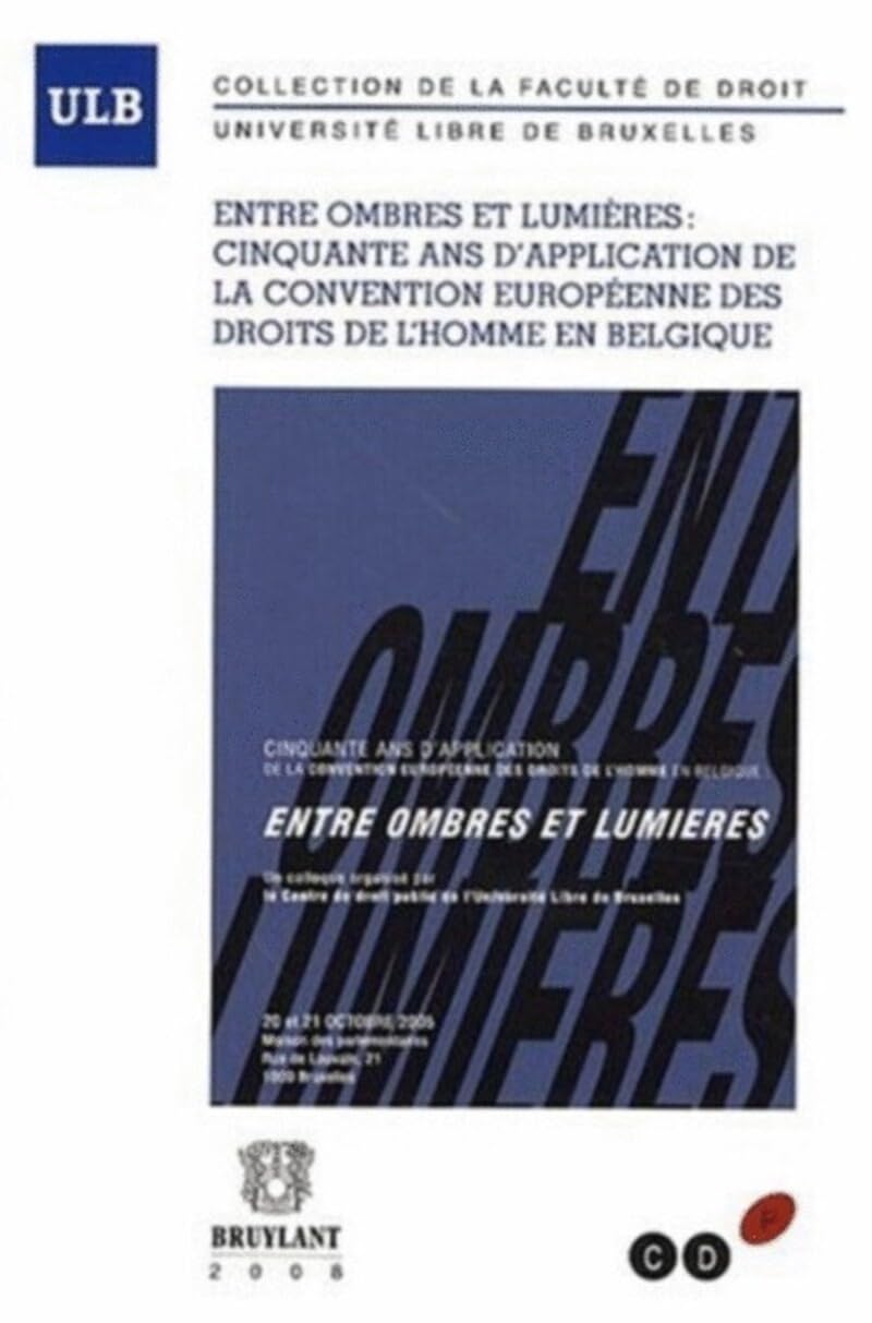 Entre ombres et lumières. Cinquante ans d'application de la Convention Européenne des Droits de l'Ho book