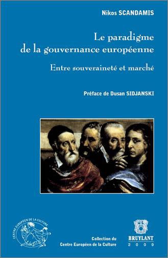 Le paradigme de la gouvernance européenne : entre souveraineté et marché Law