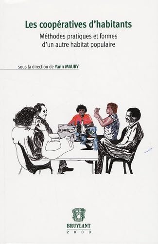 Les coopératives d'habitants: Méthodes pratiques et formes d'un autre habitat populaire book