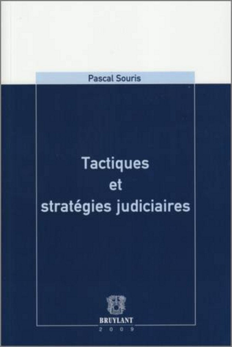 Tactiques et stratégies judiciaires book