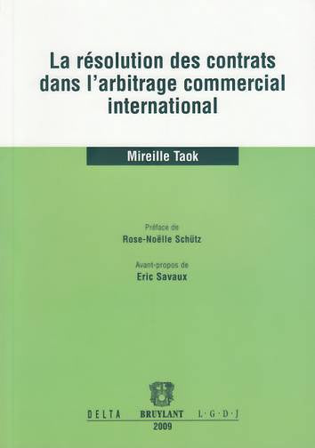 La résolution des contrats dans l'arbitrage commercial international book
