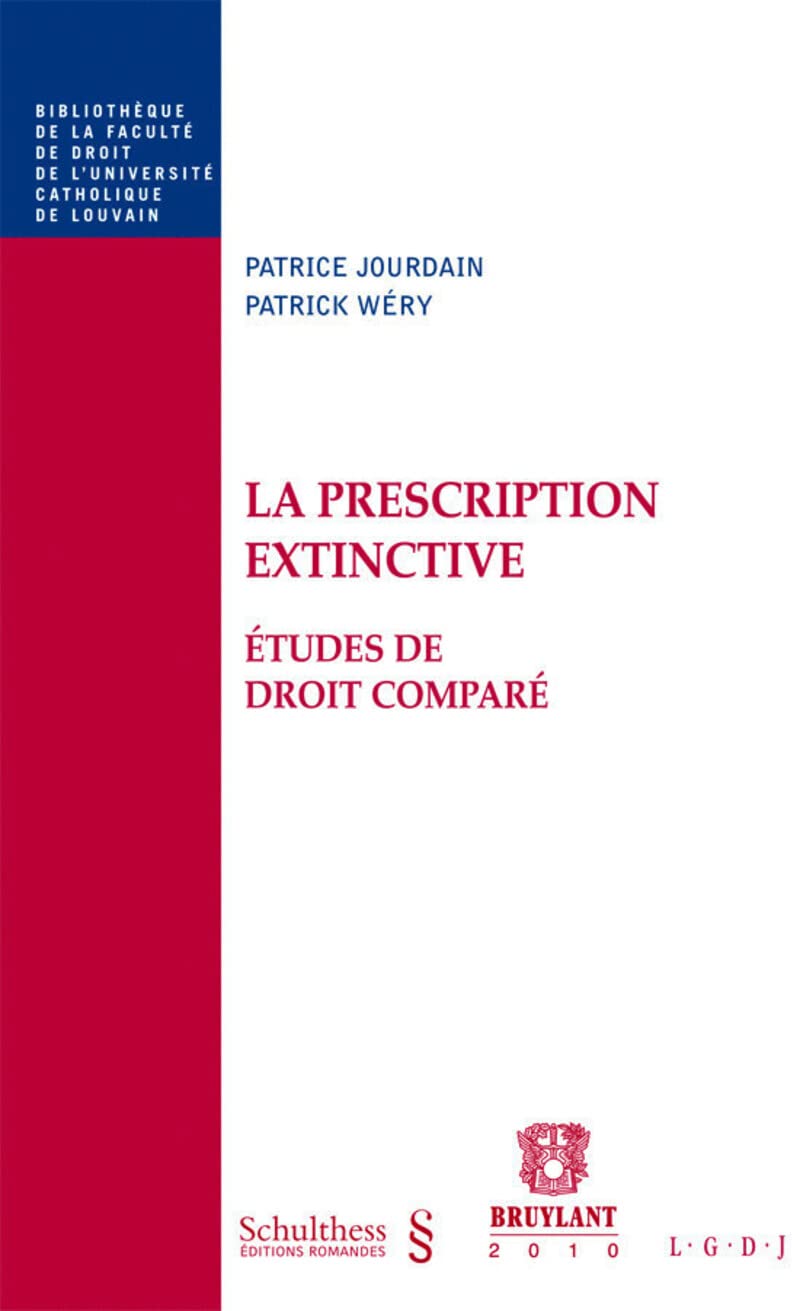 La Prescription extinctive. Etudes de droit comparé book