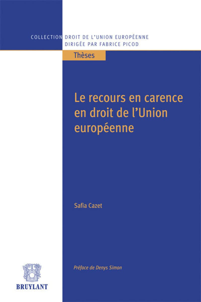 Le recours en carence en droit de l'Union européenne book