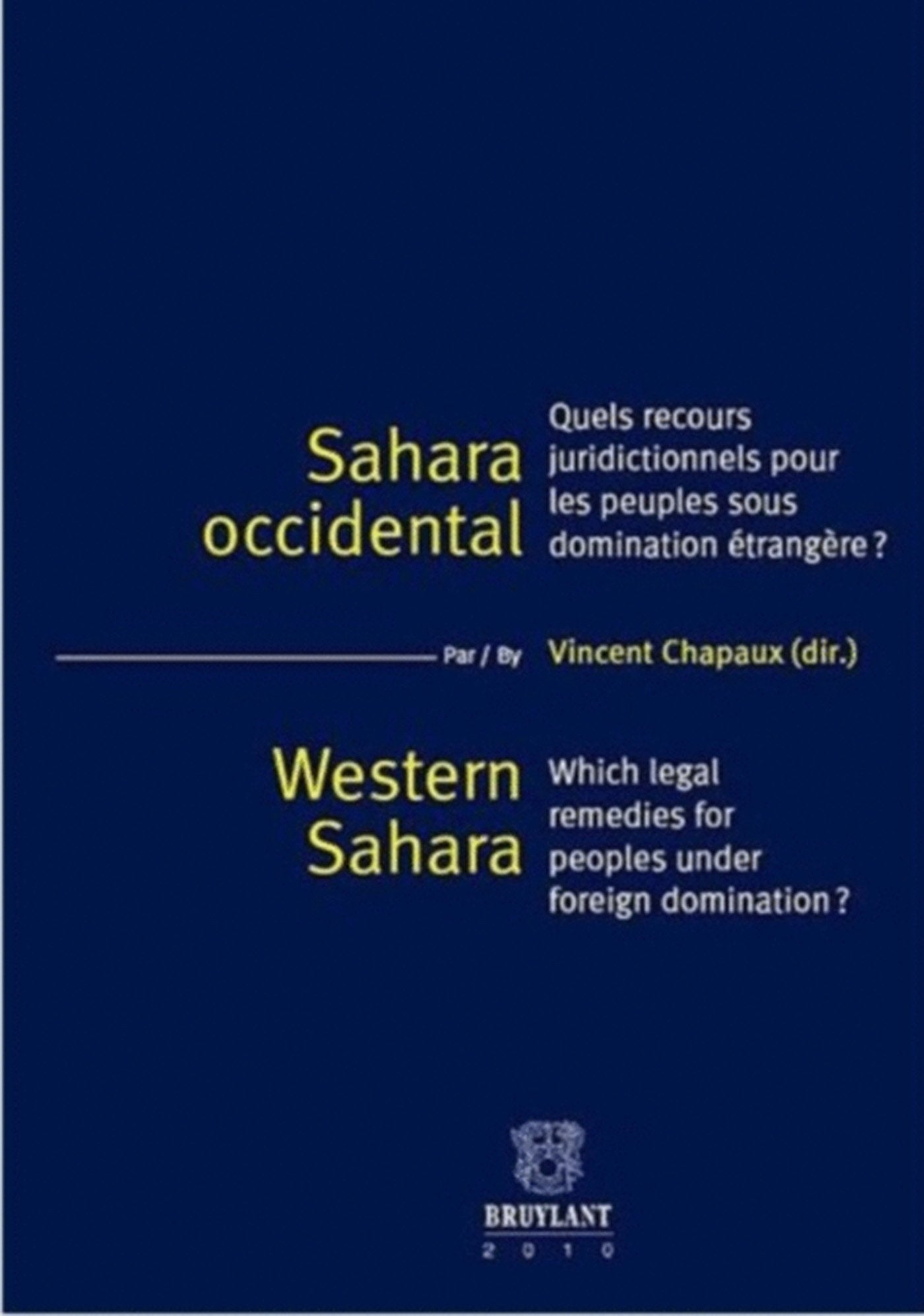 Sahara occidental: Quels recours juridictionnels pour les peuples sous domination étrangère ? book