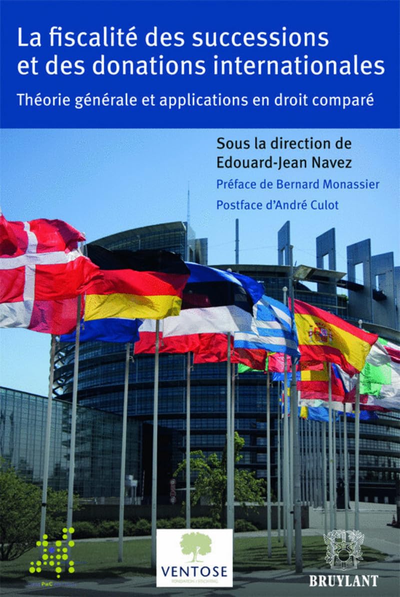 La Fiscalité des successions et des donations internationales théorie générale et applications en dr book