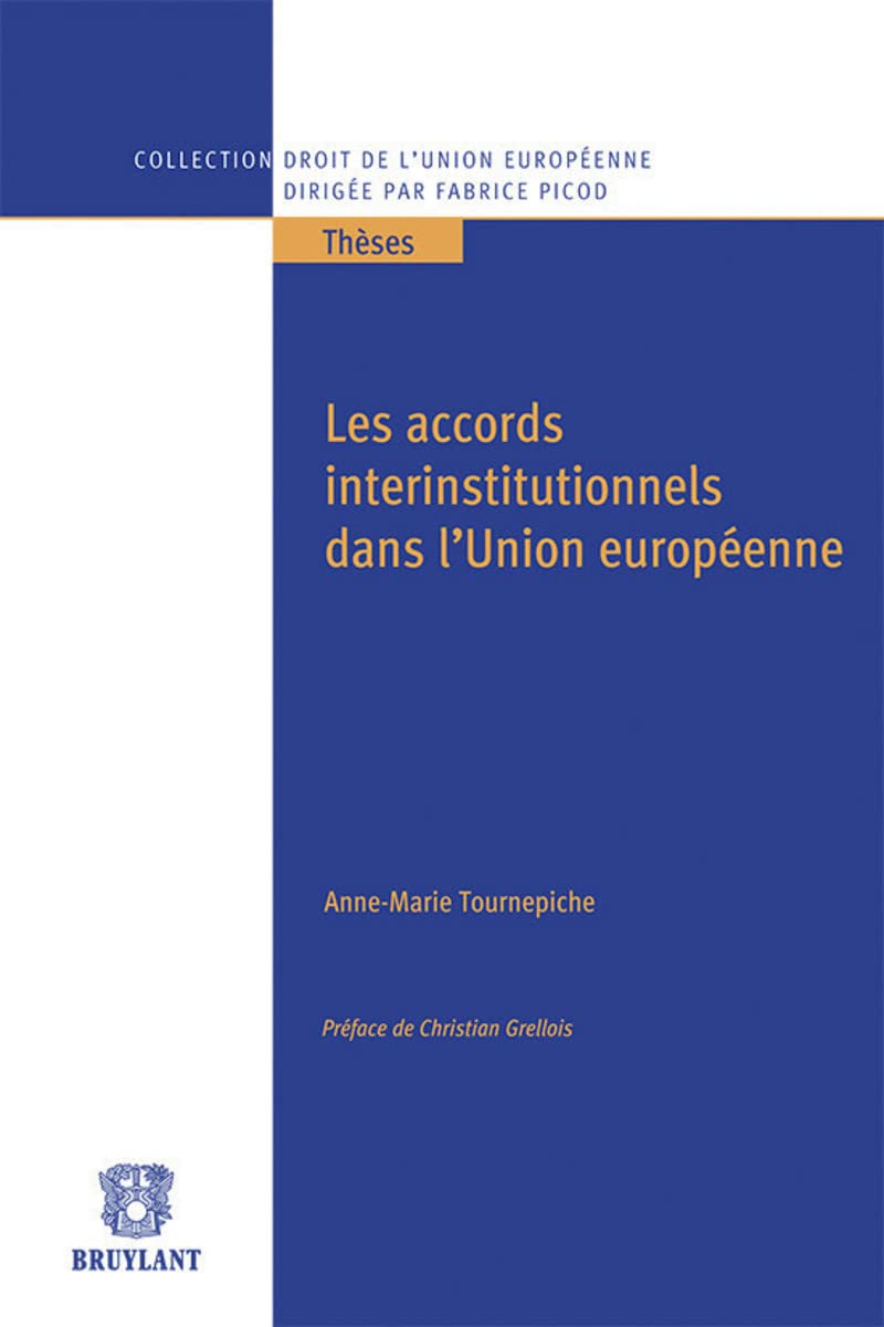 Les Accords interinstitutionnels dans l'Union Européenne book