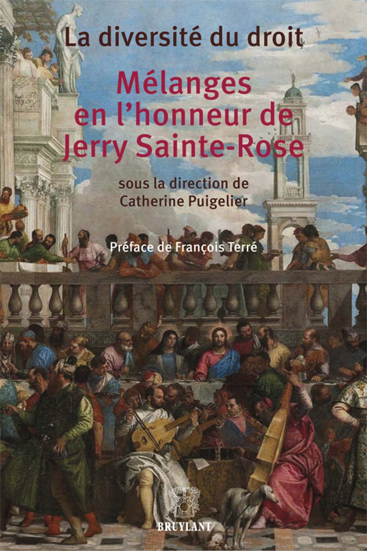 La diversité du droit: Mélanges en l'honneur de Jerry Sainte-Rose book