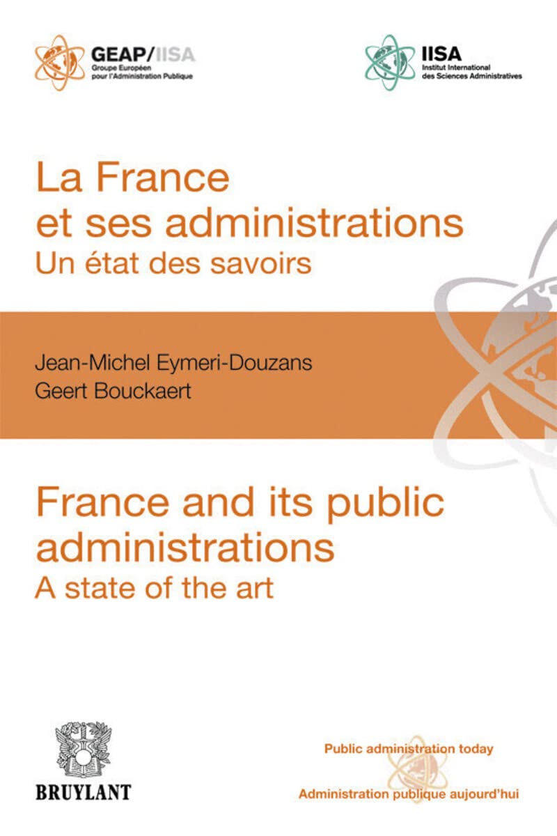 La France et ses administrations : un état des savoirs book