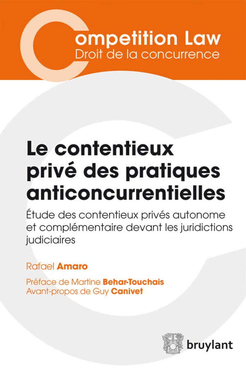 Le contentieux privé des pratiques anticoncurrentielles book